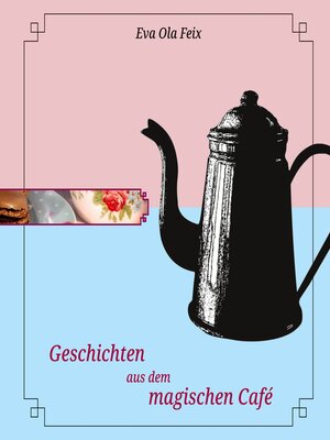 cover image of Geschichten aus dem magischen Café